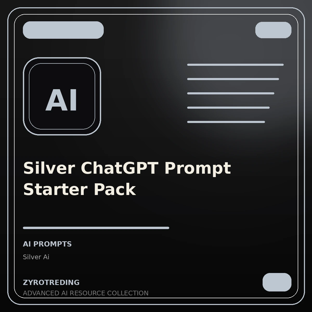 Silver ChatGPT Prompt Starter Pack